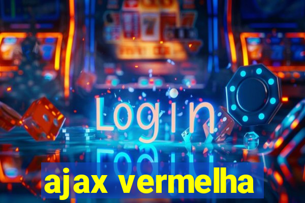 ajax vermelha